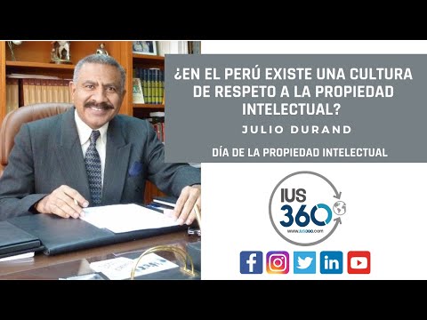 Día de la Propiedad Intelectual ¿Por qué es importante este día? | Julio Durand