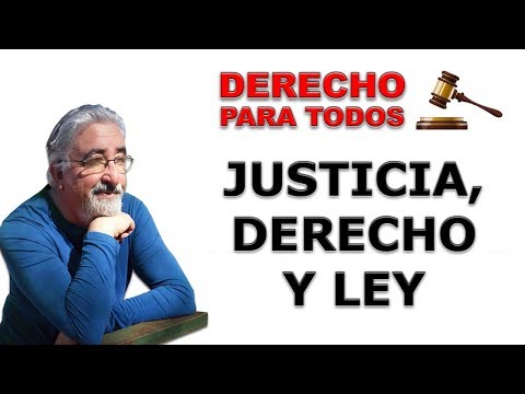 DERECHO PARA TODOS: 01 Justicia, Derecho y Ley