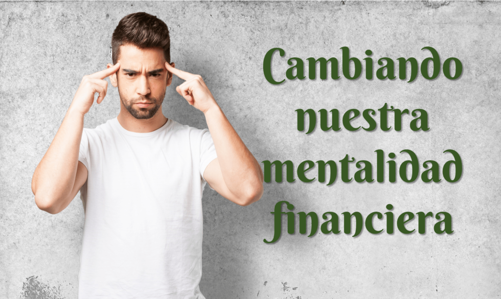 Cambia tu mentalidad