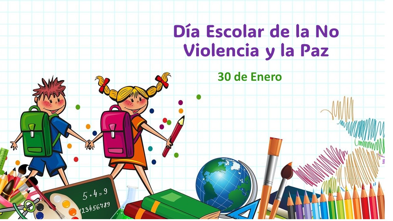 Día Escolar de la No Violencia y la Paz: Educando para un Mundo Armonioso