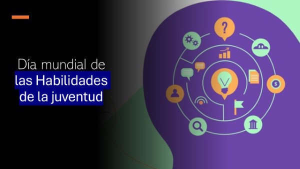 Día Mundial de las Habilidades de la Juventud: clave para el futuro