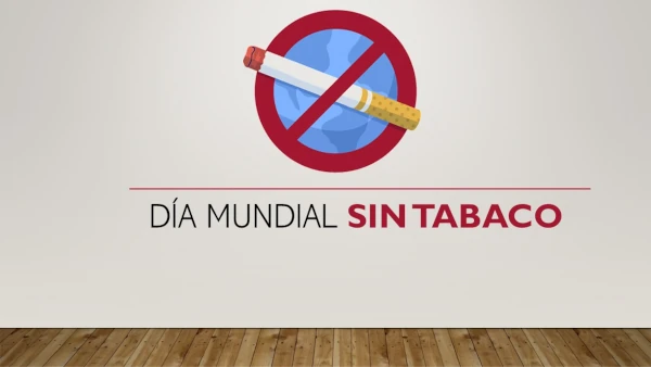 Día mundial sin tabaco