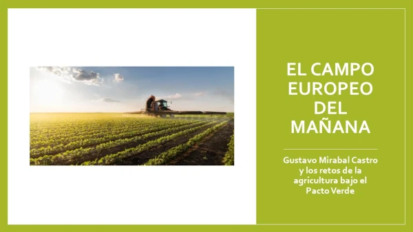El campo europeo del mañana